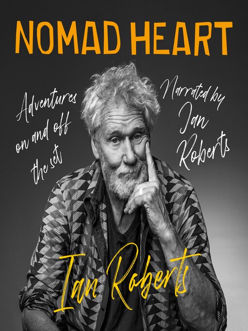 Title details for Nomad Heart by Ian Roberts - Wait list